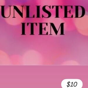Unlisted Item $10